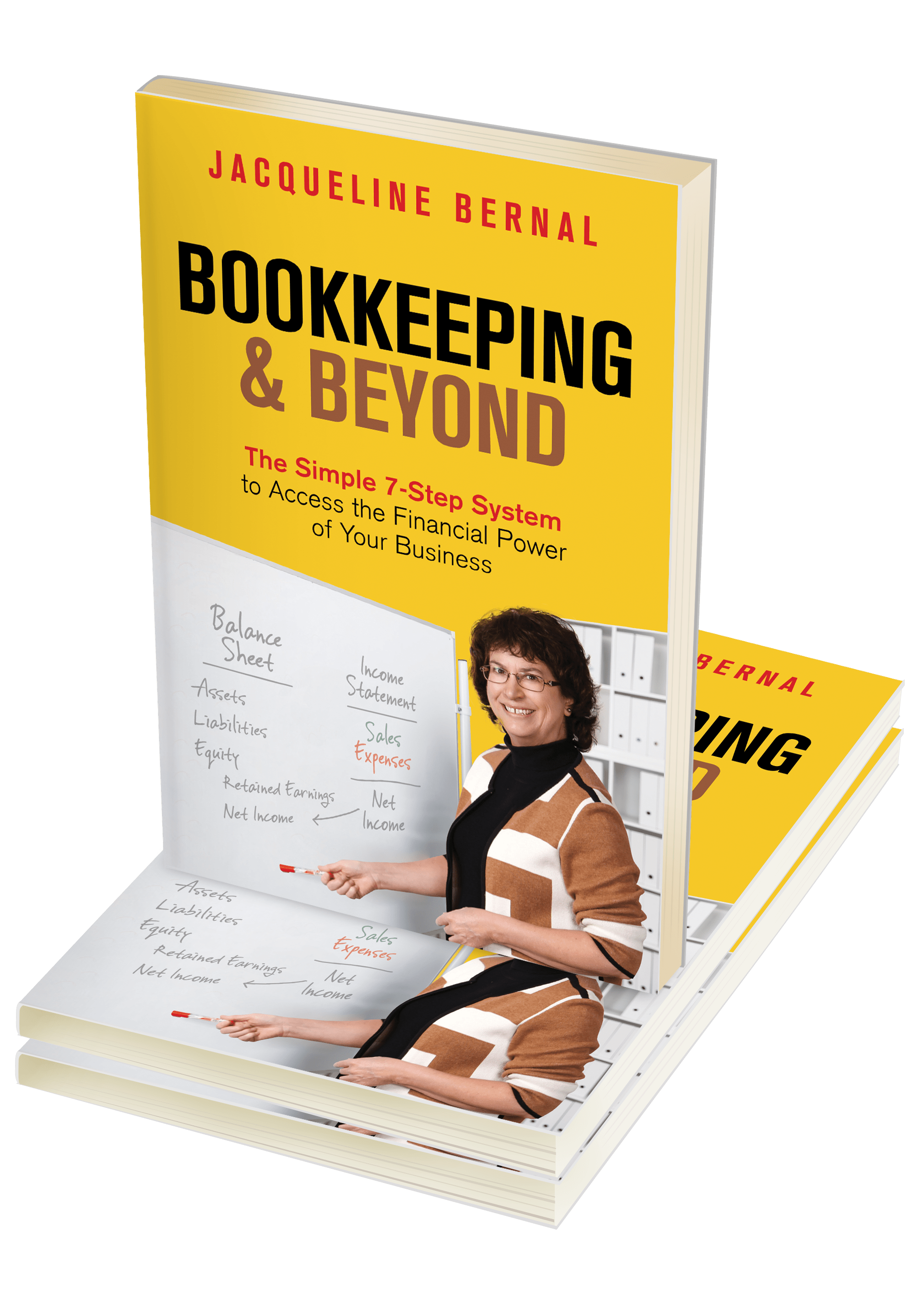 Image of the book, Bookkeeping and Beyond: The Simple 7 Step System to Access the Financial Power of Your Business.